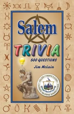 Salem Anecdotes - Salem Trivia