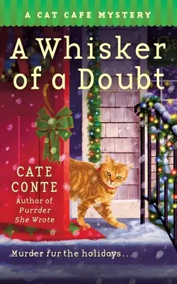 Un soupçon de doute : Le mystère du café des chats - A Whisker of a Doubt: A Cat Cafe Mystery