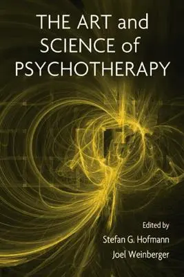 L'art et la science de la psychothérapie - The Art and Science of Psychotherapy