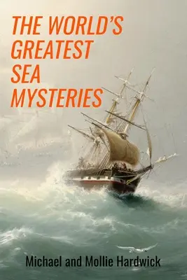 Les plus grands mystères de la mer - The World's Greatest Sea Mysteries