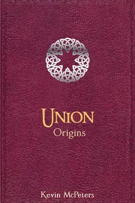 L'Union : Les origines - Union: Origins