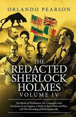 Le Sherlock Holmes expurgé (Volume IV) - The Redacted Sherlock Holmes (Volume IV)