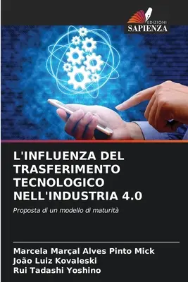 L'influence du transfert de technologie dans l'industrie 4.0 - L'Influenza del Trasferimento Tecnologico Nell'industria 4.0