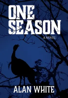 Une saison - One Season