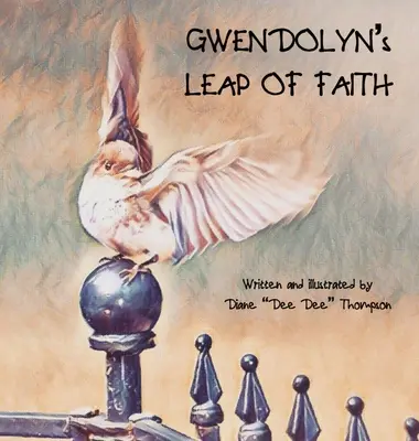 Le saut de la foi de Gwendolyn - Gwendolyn's Leap of Faith