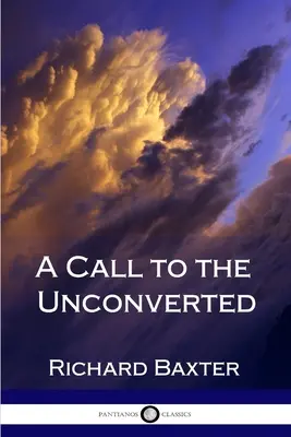 Un appel aux inconvertis - A Call to the Unconverted