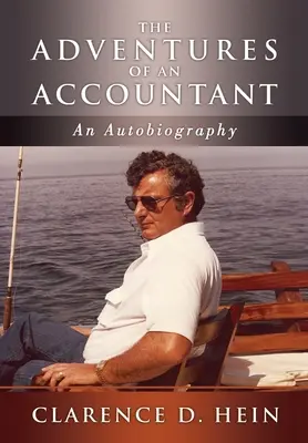 Les aventures d'un comptable : une autobiographie - The Adventures of an Accountant: An Autobiography