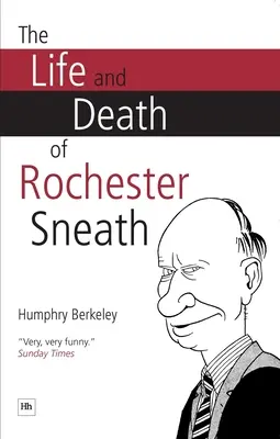 Vie et mort de Rochester Sneath - Life and Death of Rochester Sneath