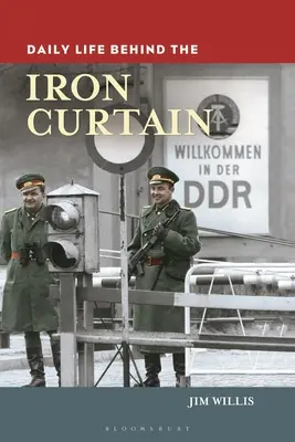 La vie quotidienne derrière le rideau de fer - Daily Life behind the Iron Curtain