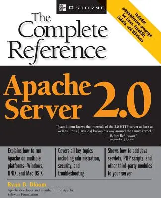 Apache Server 2.0 : la référence complète - Apache Server 2.0 the Complete Reference