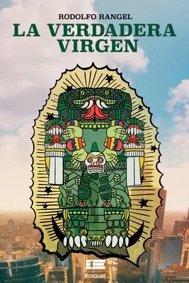 La vraie vierge - La verdadera virgen