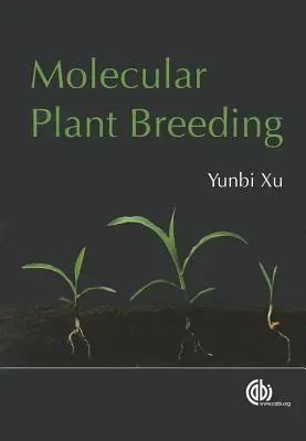 Sélection moléculaire des plantes - Molecular Plant Breeding