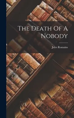 La mort de personne - The Death Of A Nobody
