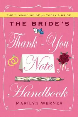 Le manuel des notes de remerciement de la mariée - The Bride's Thank-You Note Handbook