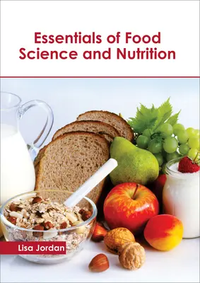 L'essentiel de la science alimentaire et de la nutrition - Essentials of Food Science and Nutrition