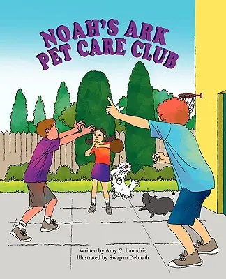 Club de soins pour animaux de l'Arche de Noé - Noah's Ark Pet Care Club