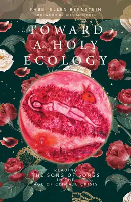 Vers une écologie sacrée : Lire le Cantique des Cantiques à l'ère de la crise climatique - Toward a Holy Ecology: Reading the Song of Songs in the Age of Climate Crisis