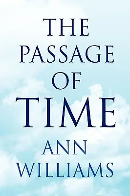 Le passage du temps - The Passage of Time