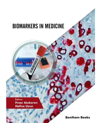 Les biomarqueurs en médecine - Biomarkers in Medicine