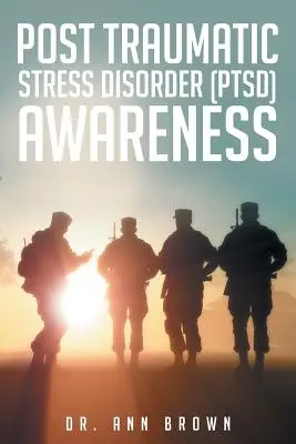 Sensibilisation au syndrome de stress post-traumatique (SSPT) - Post Traumatic Stress Disorder (PTSD) Awareness