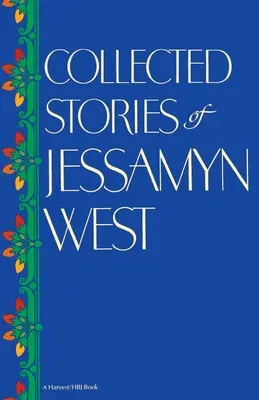 Recueil d'histoires de Jessamyn West - Collected Stories of Jessamyn West
