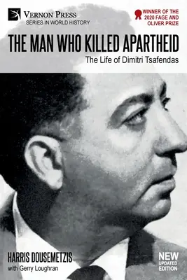 L'homme qui a tué l'apartheid : la vie de Dimitri Tsafendas : Nouvelle version mise à jour (Couleur) - The Man who Killed Apartheid: The Life of Dimitri Tsafendas: New Updated Version (Color)