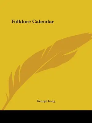 Calendrier folklorique - Folklore Calendar