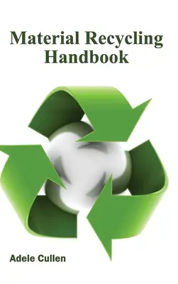 Manuel de recyclage des matériaux - Material Recycling Handbook