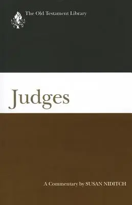 Juges (2008) : Un commentaire - Judges (2008): A Commentary