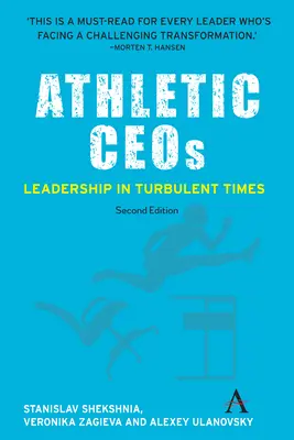 Ceos athlétiques : Leadership en période de turbulences_seconde édition - Athletic Ceos: Leadership in Turbulent Times_second Edition