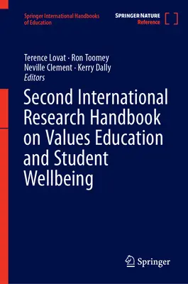 Deuxième manuel international de recherche sur l'éducation aux valeurs et le bien-être des étudiants - Second International Research Handbook on Values Education and Student Wellbeing