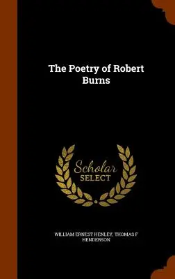 La poésie de Robert Burns - The Poetry of Robert Burns