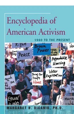 Encyclopédie du militantisme américain : de 1960 à nos jours - Encyclopedia of American Activism: 1960 to the Present