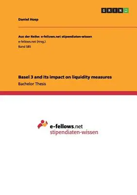 Bâle 3 et son impact sur les mesures de liquidité - Basel 3 and its impact on liquidity measures