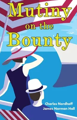 Mutinerie sur le Bounty - Mutiny on the Bounty