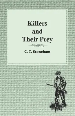 Les tueurs et leurs proies - Killers and Their Prey