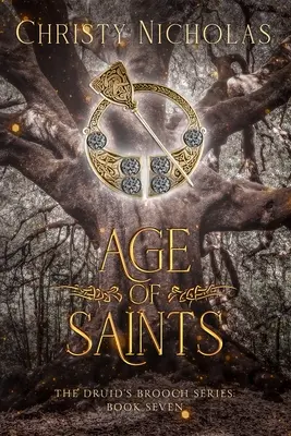 L'âge des saints : Une fantaisie historique irlandaise - Age of Saints: An Irish Historical Fantasy
