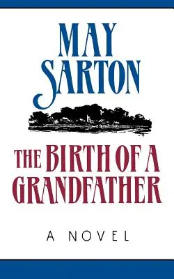 La naissance d'un grand-père - The Birth of a Grandfather