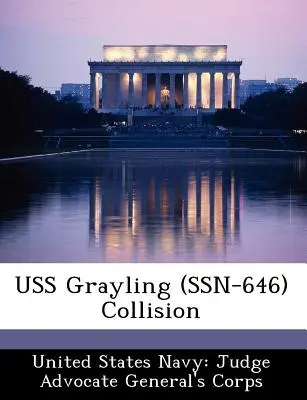 Collision de l'USS Grayling (Ssn-646) - USS Grayling (Ssn-646) Collision