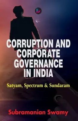 Corruption et gouvernance d'entreprise en Inde - Corruption and Corporate Governance in India