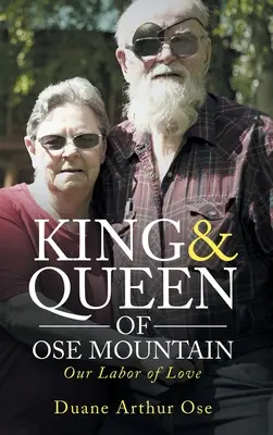 Le roi et la reine de la montagne OSE : Notre travail d'amour - King & Queen of OSE Mountain: Our Labor of Love