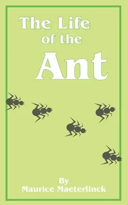 La vie de la fourmi - The Life of the Ant