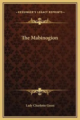 Les Mabinogion - The Mabinogion