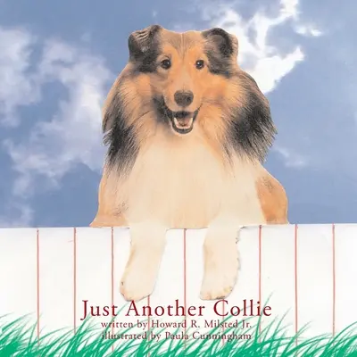 Un autre Collie - Just Another Collie