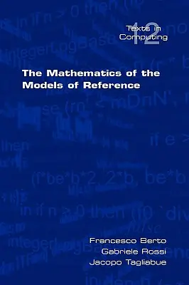 Les mathématiques des modèles de référence - The Mathematics of the Models of Reference