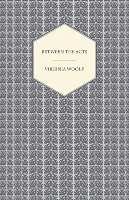 Entre les actes - Between the Acts