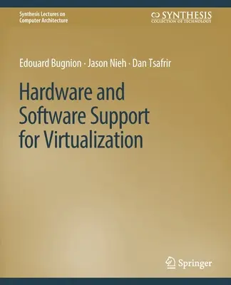 Support matériel et logiciel pour la virtualisation - Hardware and Software Support for Virtualization