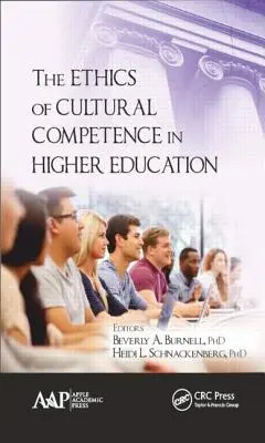 L'éthique de la compétence culturelle dans l'enseignement supérieur - The Ethics of Cultural Competence in Higher Education
