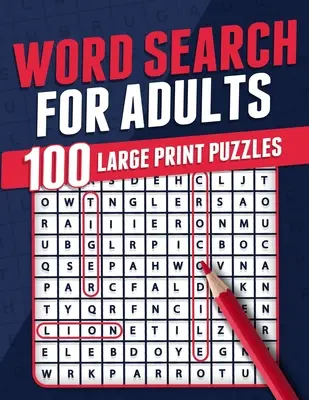 Word Search For Adults 100 Large Print Puzzles Book For Adults Adult Activity Book Large Print Search and Find Themed Puzzles Brain Game Soluti - Word Search For Adults 100 Large Print Puzzles Puzzle Book For Adults Adult Activity Book Large Print Search and Find Themed Puzzles Brain Game Soluti