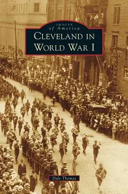 Cleveland pendant la Première Guerre mondiale - Cleveland in World War I